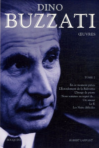 Oeuvres de Dino Buzzati - tome 2 - Bouquins