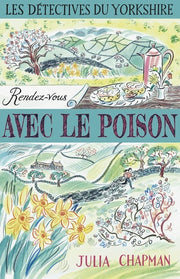 Les détectives du Yorkshire - Tome 4 Rendez-vous avec le poison