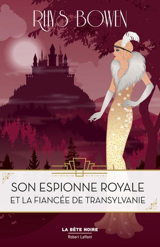 Son espionne royale et la fiancée de Transylvanie - Tome 4
