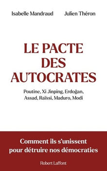 Le pacte des autocrates