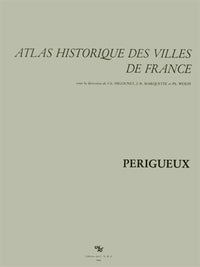 Atlas historique des villes France - Périgueux