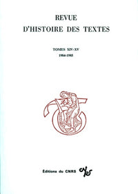 Revue d'histoire des textes - tome 14-15 - 1984/1985
