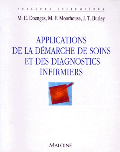 Applications de la démarche de soins et des diagnostics infirmiers