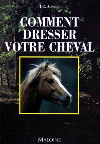 comment dresser votre cheval
