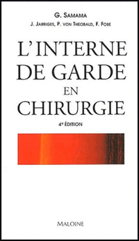 L'interne de garde en chirurgie