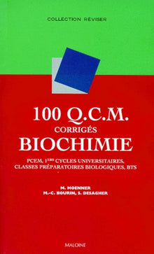 100 q.c.m. corrigés biochimie