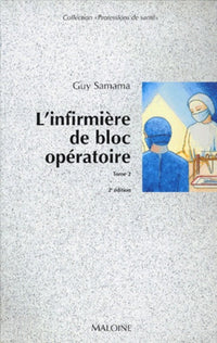 L'infirmière de bloc opératoire: Tome 2