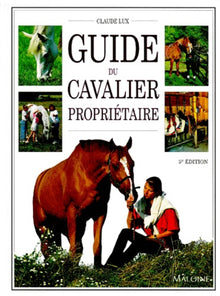 Guide du cavalier propriétaire. 5eme édition