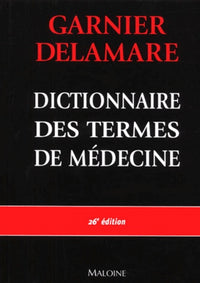 Dictionnaire des termes de médecine