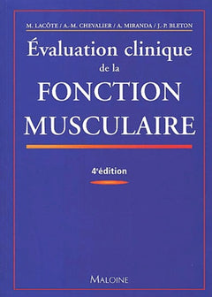 Evaluation clinique de la fonction musculaire: 4ème édition
