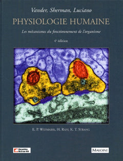 Physiologie humaine: Les mécanismes du fonctionnement de l'organisme