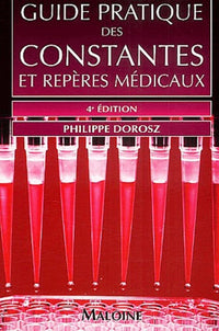 Guide pratique des constantes et repères médicaux