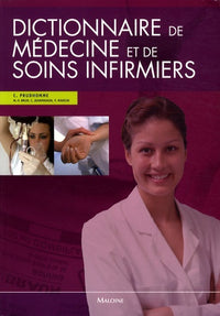 Dictionnaire de médecine et soins infirmiers