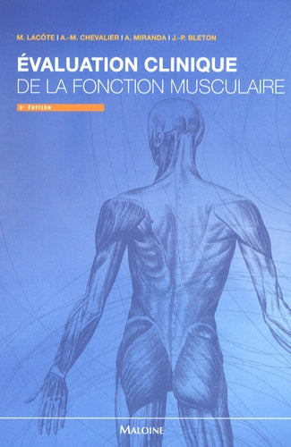 Evaluation clinique de la fonction musculaire, 7e édition