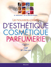Le nouveau précis d'esthétique, cosmétique, parfumerie