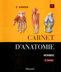 Carnet d'anatomie: Tome 1, Membres