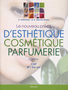 Le nouveau précis d'esthétique, cosmétique, parfumerie