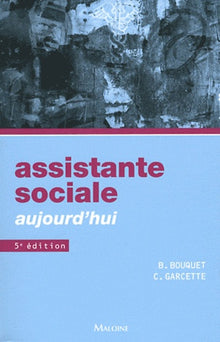 Assistante sociale aujourd'hui