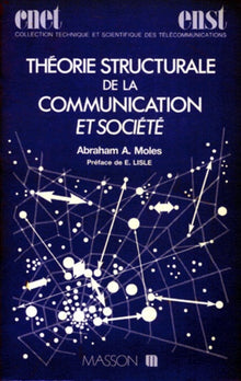 Théorie structurale de la communication et société