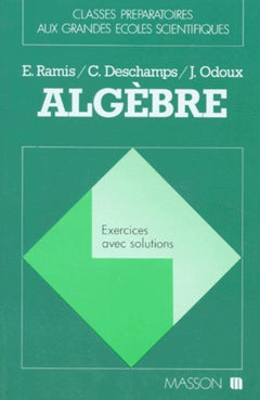 Algebre. Exercices Avec Solutions