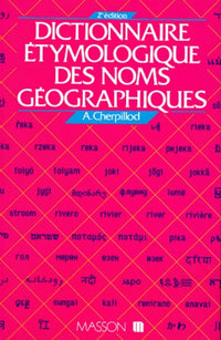 Dictionnaire étymologique des noms géographiques