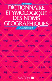Dictionnaire étymologique des noms géographiques