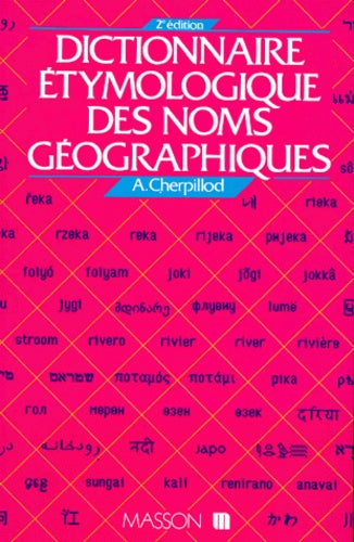 Dictionnaire étymologique des noms géographiques
