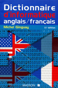 Dictionnaire d'informatique anglais-français