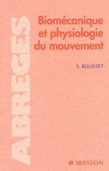 Biomécanique et physiologie du mouvement