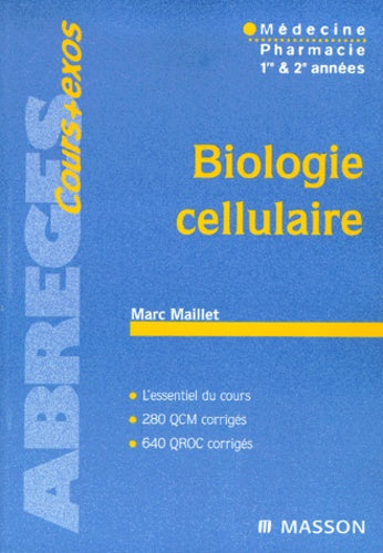 Biologie cellulaire : médecine, pharmacie 1ère et 2ème année