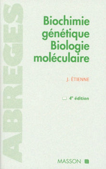 Biochimie génétique, biologie moléculaire
