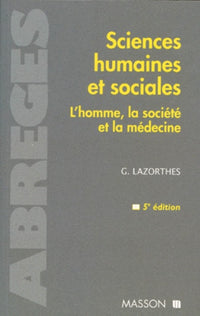 Sciences humaines et sociales. L'homme, la société et la médecine