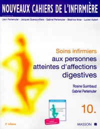 Soins infirmiers aux personnes atteintes d'affections digestives, 2e édition