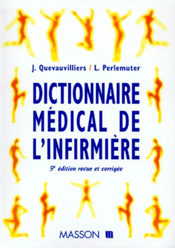 Dictionnaire medical de l'infirmière