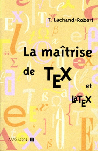 La maîtrise Tex et LaTex