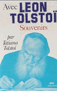 Avec Léon Tolstoï: Souvenirs