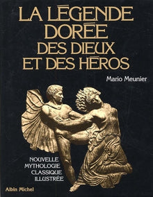 La légende dorée des dieux et des héros