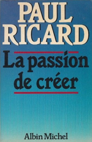 La passion de créer