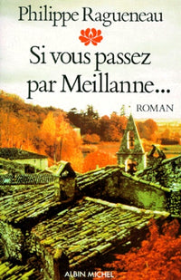 Si vous passez par Meillanne