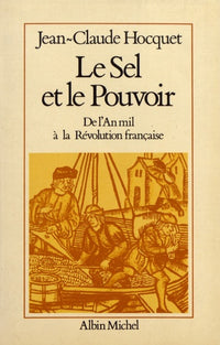 Le sel et le pouvoir