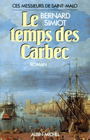Le temps des Carbec