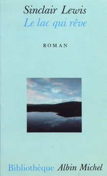 Le Lac qui rêve