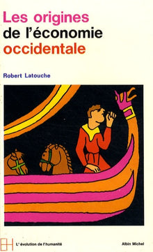 Les Origines de l'économie occidentale, IVe-XIe siècle