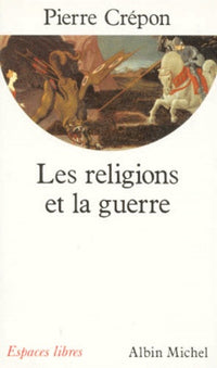Les Religions et la guerre