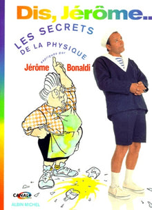 Les secrets de la physique