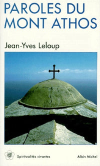 Paroles du Mont Athos