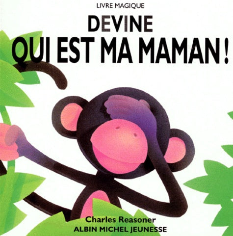 Devine qui est ma maman !