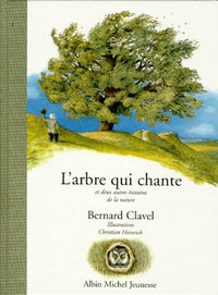 L'arbre qui chante et autres histoires