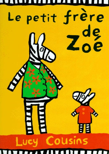 Le petit frère de Zoé