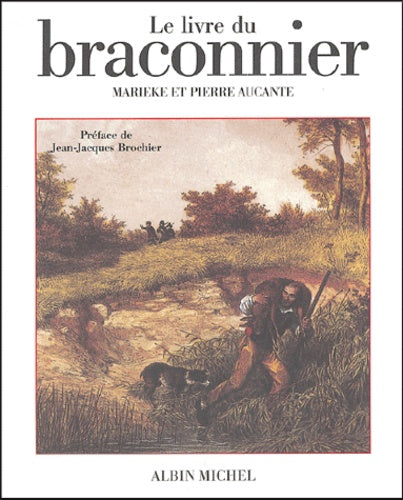 Le Livre du braconnier
